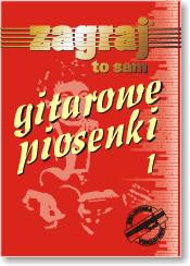 Zagraj to Sam - Gitarowe Piosenki I