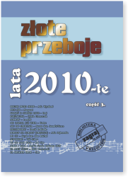 Zagraj to Sam - Złote Przeboje lata 2010-te cz. 3