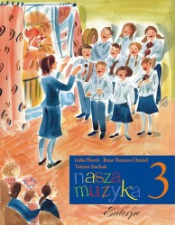 Nasza Muzyka 3 - Florek, Tomera-Chmiel, Stachak - książka
