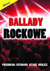 Ballady Rockowe na keyboard gitarę, ukulele
