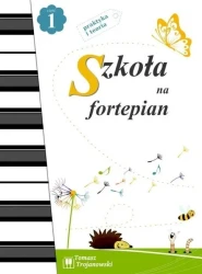 Szkoła Na Fortepian cz. I - Trojanowski - książka
