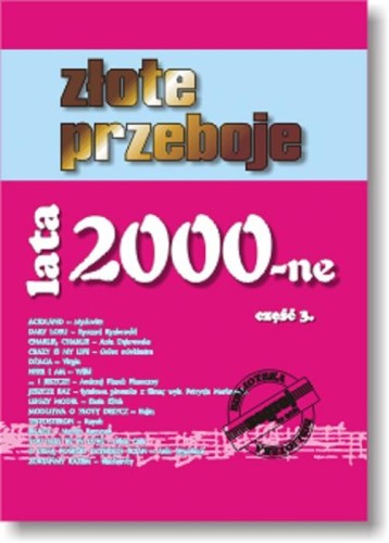 Zagraj to Sam - Złote Przeboje lata 2000-ne cz. 3