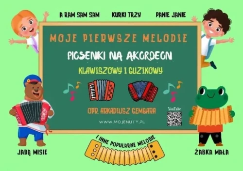 Moje Pierwsze Melodie - Piosenki na Akordeon
